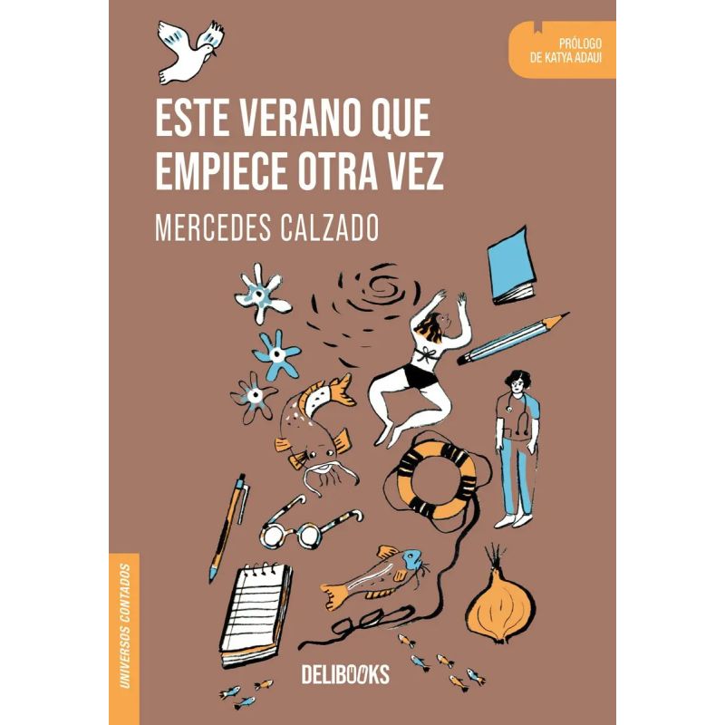 ESTE VERANO QUE EMPIECE OTRA VEZ (Nuevo)