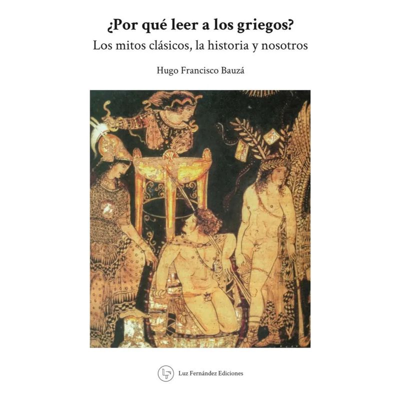 POR QUE LEER A LOS GRIEGOS? (Nuevo) - Miniatura 5