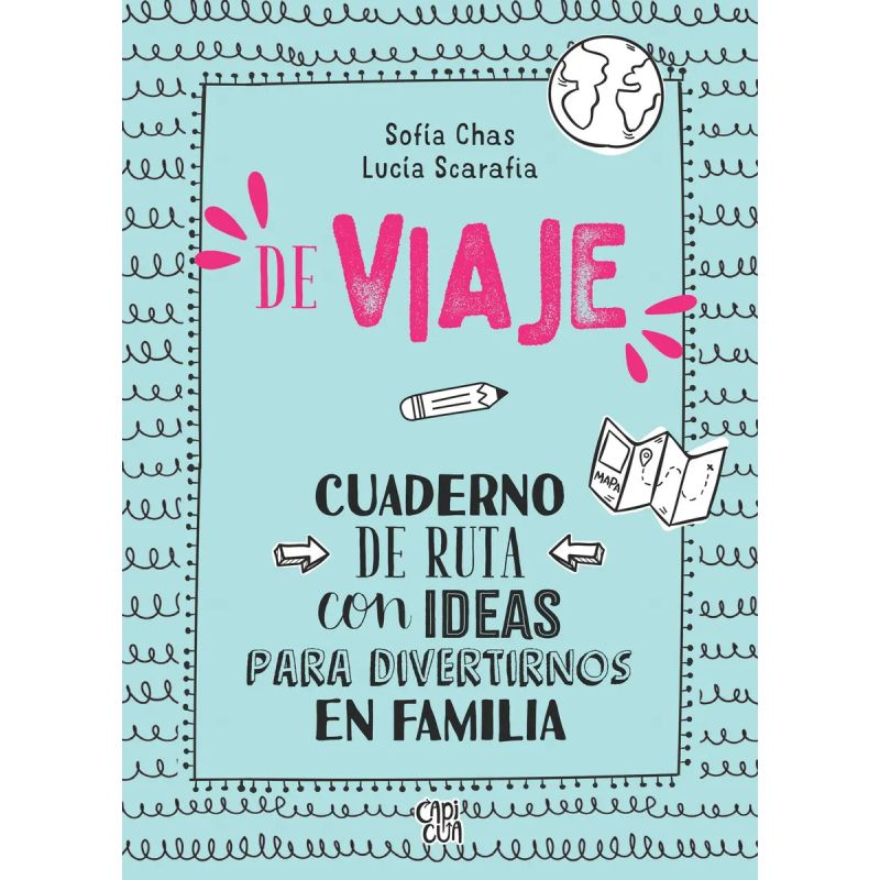 DE VIAJE - CUADERNO DE RUTA CON IDEAS PARA DIVERTIRNOS EN FAMILIA (Nuevo)