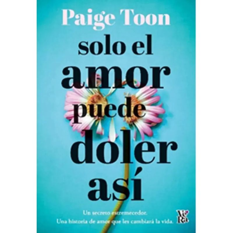 SOLO EL AMOR PUEDE DOLER ASI (Nuevo) - Miniatura 2