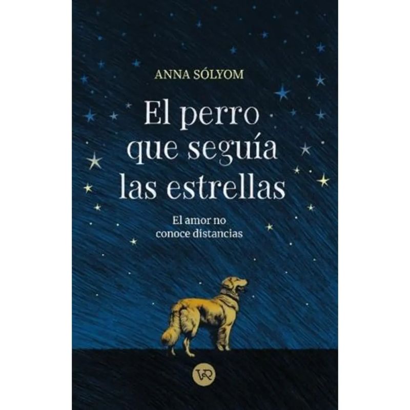 PERRO QUE SEGUIA LAS ESTRELLAS, EL (Nuevo)