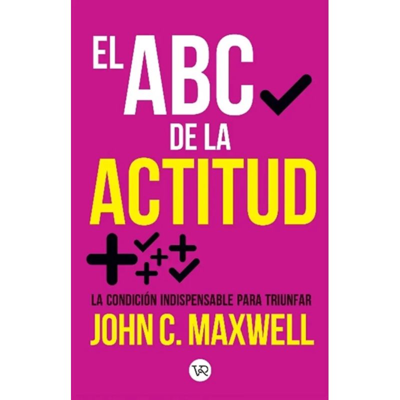ABC DE LA ACTITUD, EL - LA CONDICION INDISPENSABLE PARA TRIUNFAR (Nuevo)