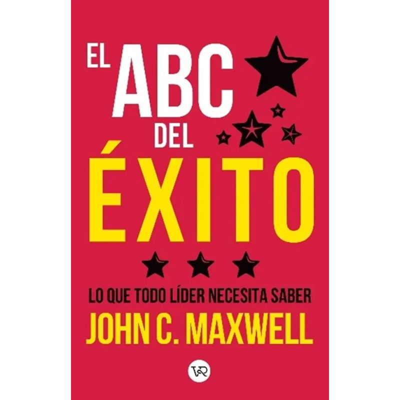 ABC DEL EXITO, EL - LO QUE TODO LIDER NECESITA SABER (Nuevo)