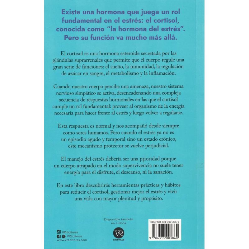 HORMONA DEL ESTRES, LA - COMO REDUCIR EL CORTISOL PARA VIVIR CON MENOS ANSIEDAD Y MAS PROPOSITO (Nuevo) - Miniatura 2