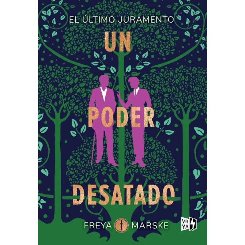 UN PODER DESATADO - EL ULTIMO JURAMENTO 3 (Nuevo)
