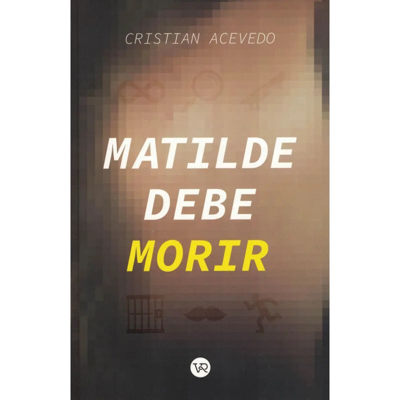 MATILDE DEBE MORIR (Nuevo)