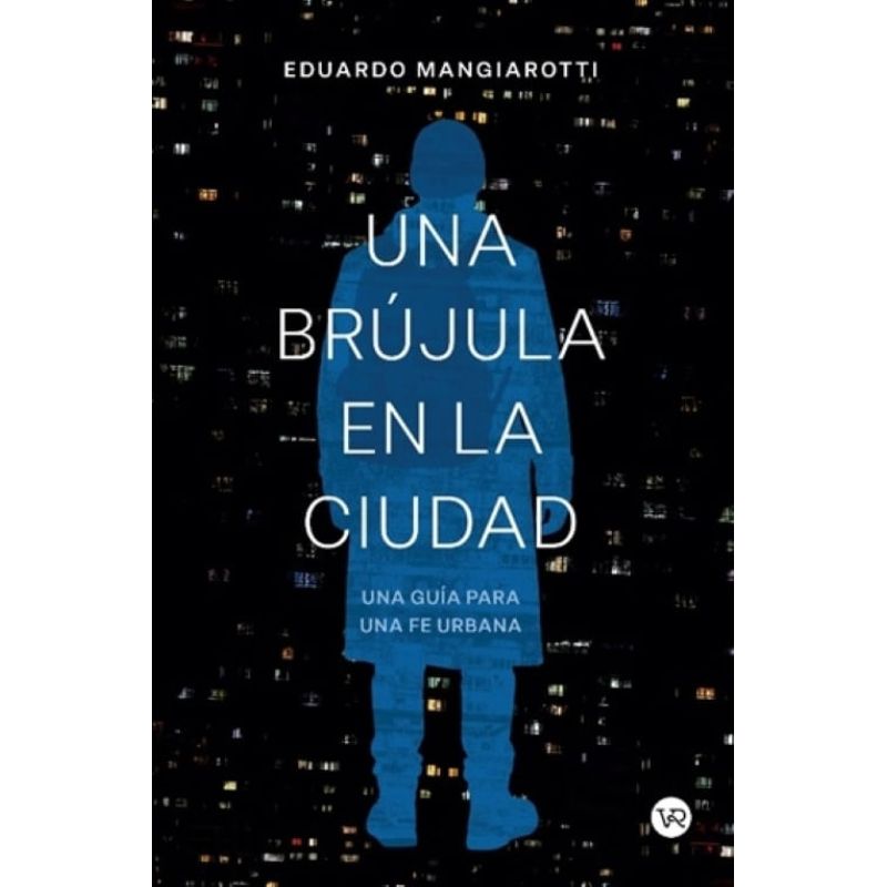 UNA BRUJULA EN LA CIUDAD (Nuevo)