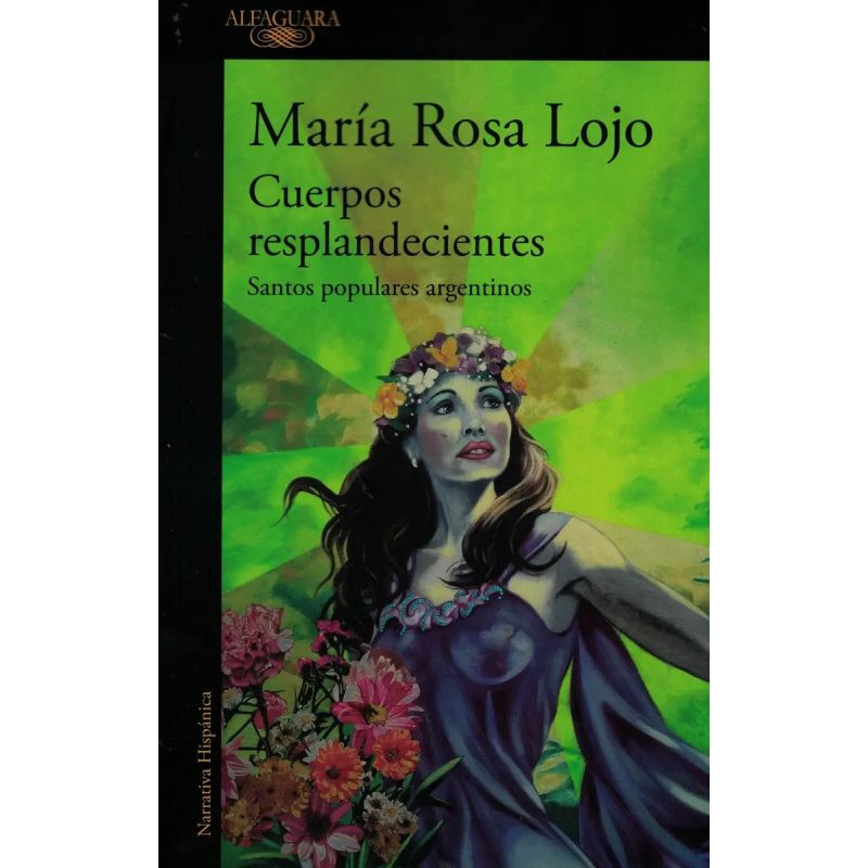 CUERPOS RESPLANDECIENTES - SANTOS POPULARES ARGENTINOS (Nuevo)