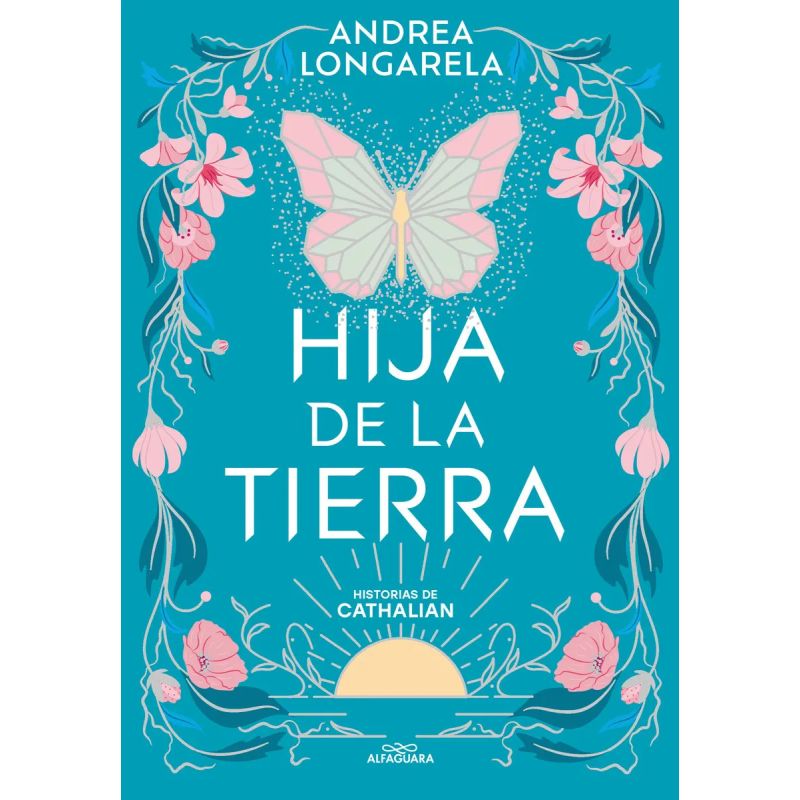 HIJA DE LA TIERRA - HISTORIAS DE CATHALIAN 1 (Nuevo)