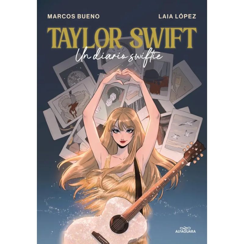 TAYLOR SWIFT - UN DIARIO SWIFTIE (Nuevo)