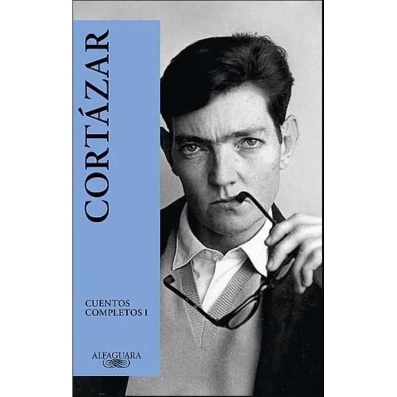 CUENTOS COMPLETOS 1 - CORTAZAR (Nuevo)