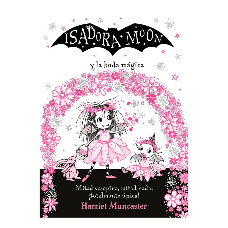 ISADORA MOON Y LA BODA MAGICA - GRANDES HISTORIAS DE ISADORA MOON 3 (Nuevo)