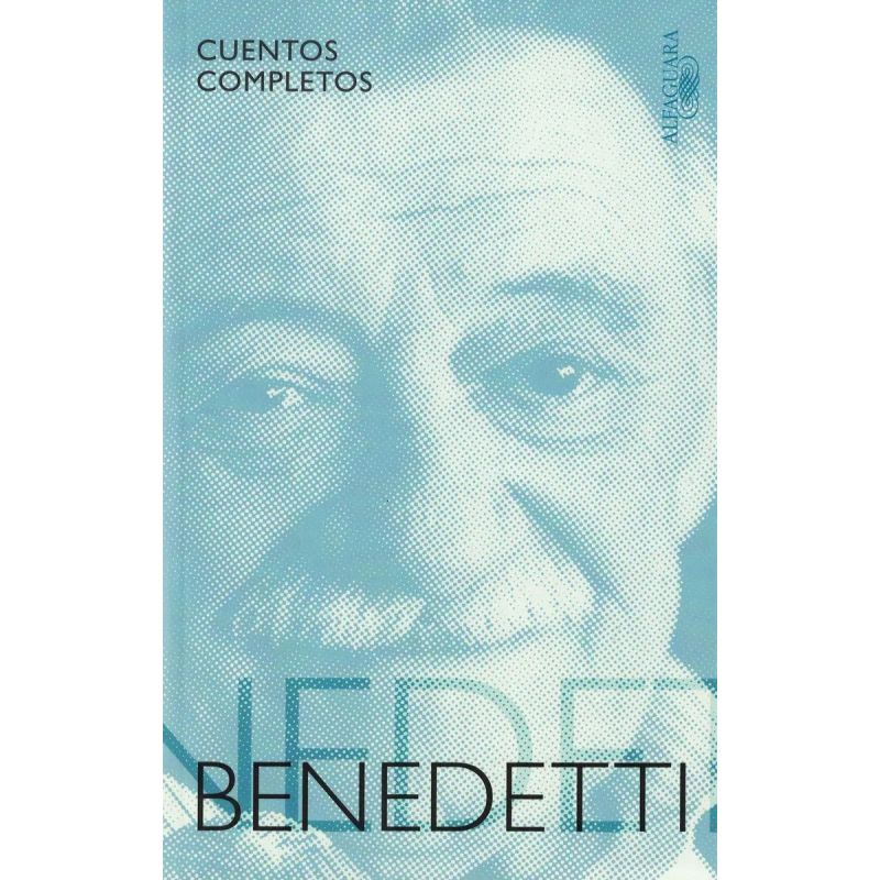 CUENTOS COMPLETOS - MARIO BENEDETTI (Nuevo)
