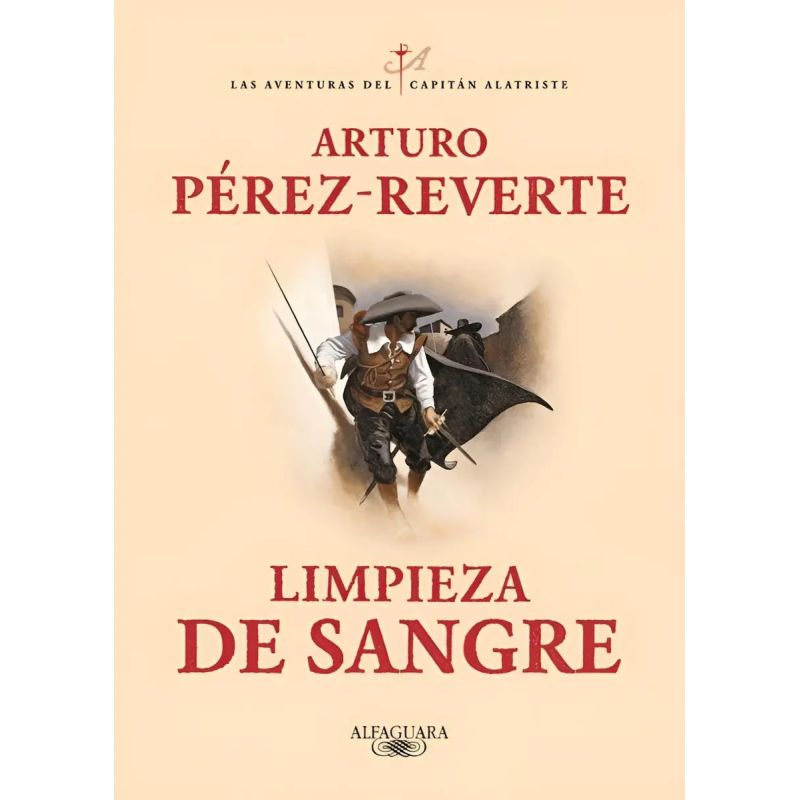 LIMPIEZA DE SANGRE - LAS AVENTURAS DEL CAPITAN ALATRISTE II (Nuevo)