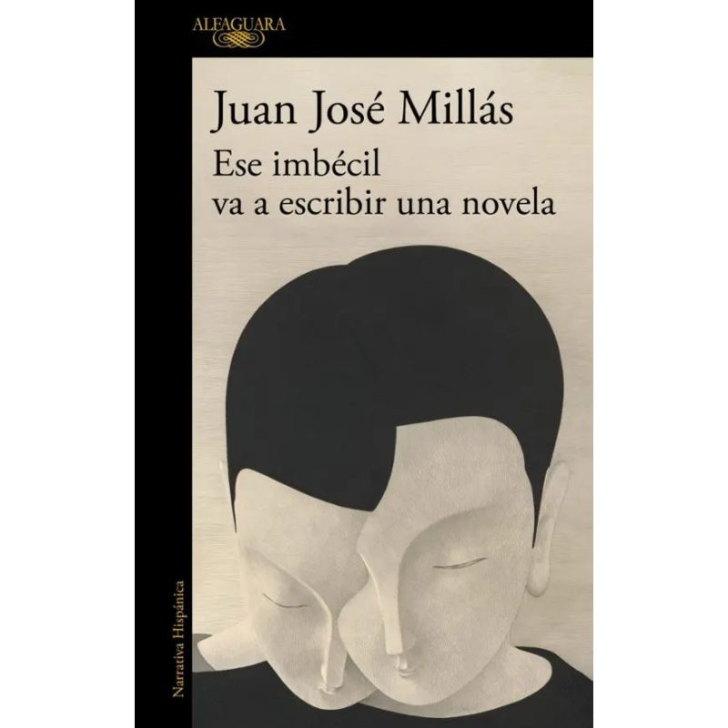 ESE IMBECIL VA A ESCRIBIR UNA NOVELA (Nuevo)