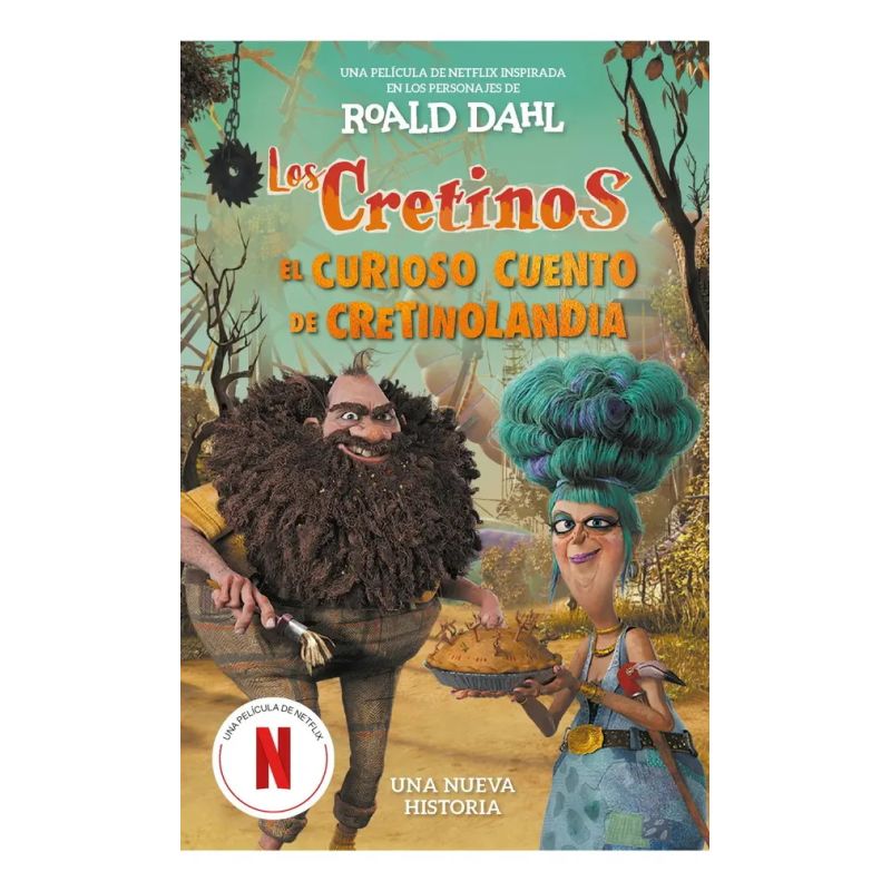 CRETINOS, LOS - EL CURIOSO CUENTO DE CRETINOLANDIA - NETFLIX (Nuevo)