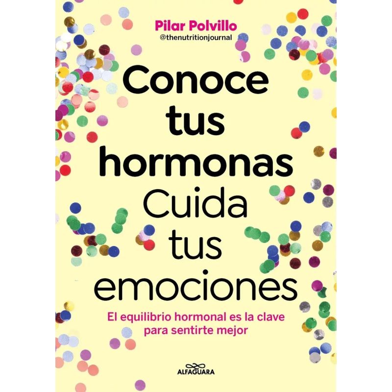 CONOCE TUS HORMONAS - CUIDA TUS EMOCIONES (Nuevo)
