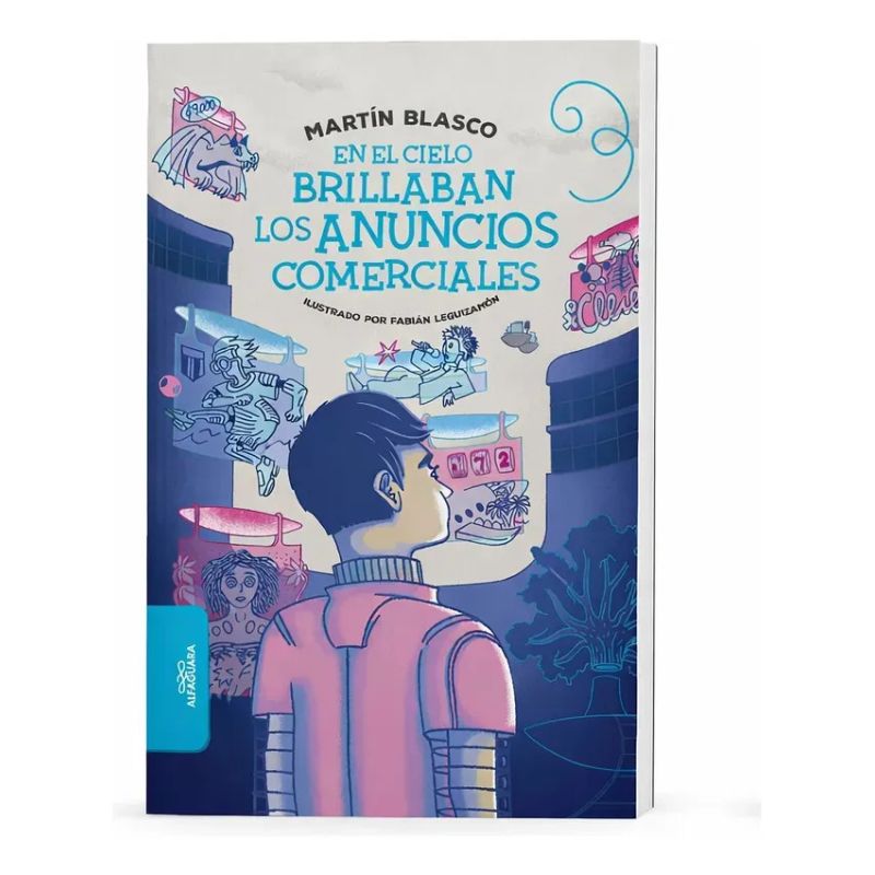 EN EL CIELO BRILLABAN LOS ANUNCIOS COMERCIALES (Nuevo)