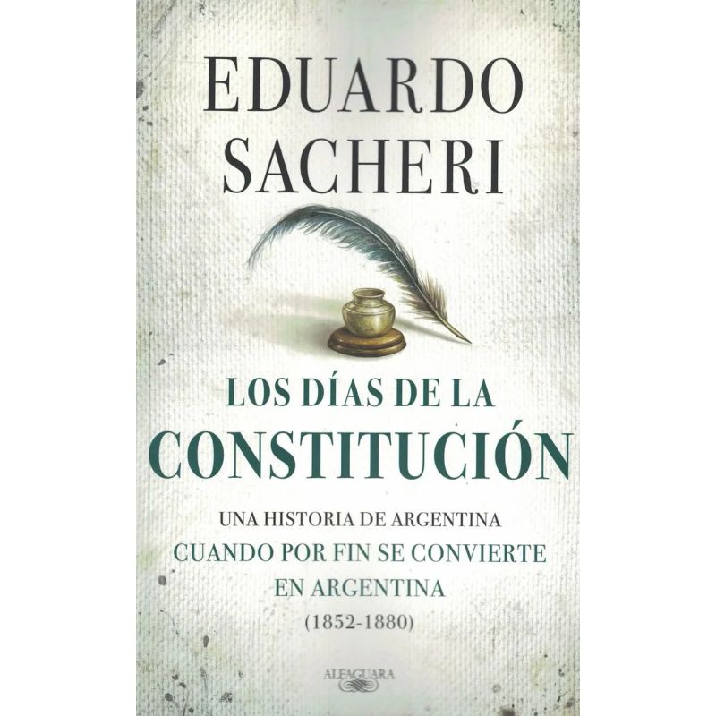 DIAS DE LA CONSTITUCION, LOS - UNA HISTORIA DE ARGENTINA (Nuevo) - Miniatura 2