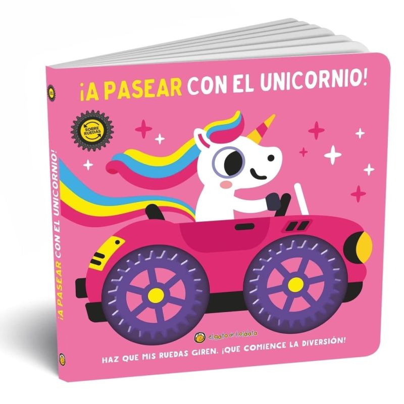 A PASEAR CON EL UNICORNIO - SOBRE RUEDAS - CARTONE - MAYUSCULAS (Nuevo)