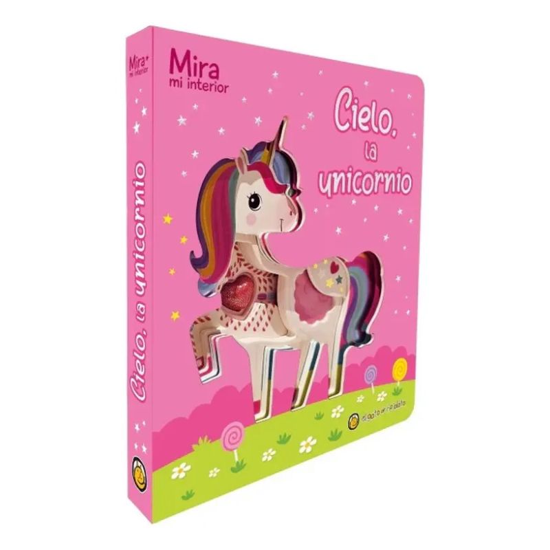 CIELO, LA UNICORNIO - MIRA MI INTERIOR - CARTONE - MAYUSCULAS (Nuevo)