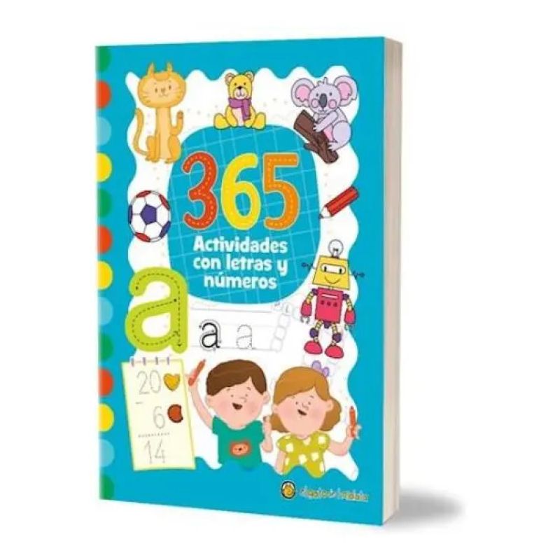 365 ACTIVIDADES CON LETRAS Y NUMEROS - 365 DIBUJOS Y ACTIVIDADES (Nuevo)