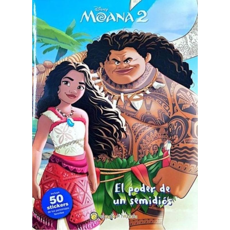 PODER DE UN SEMIDIOS, EL - MIS PERSONAJES FAVORITOS DE MOANA 2 (Nuevo)