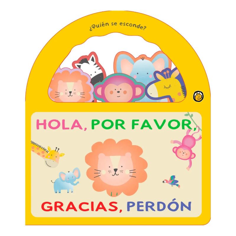 HOLA, POR FAVOR, GRACIAS, PERDON - QUIEN SE ESCONDE? - TD (Nuevo)
