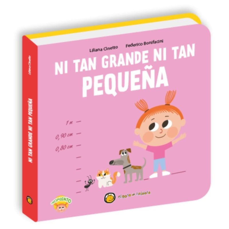 NI TAN GRANDE NI TAN PEQUEÑA - CREZCO QUE TE CREZCO - CARTONE (Nuevo)