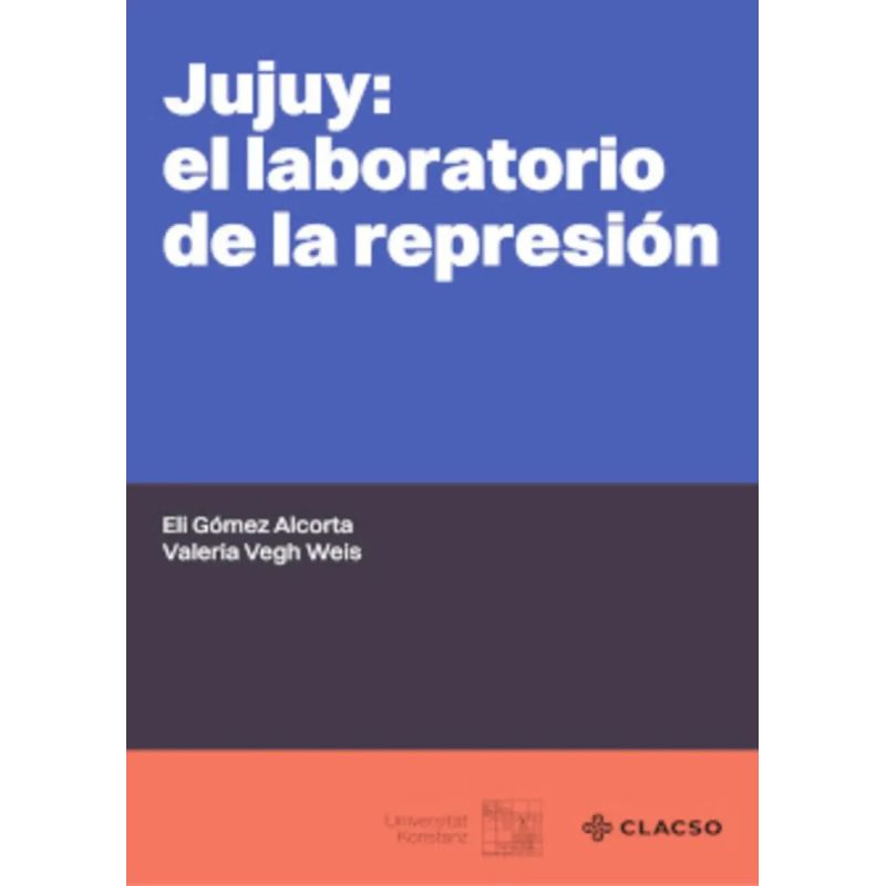 JUJUY - LABORATORIO DE LA REPRESION (Nuevo)