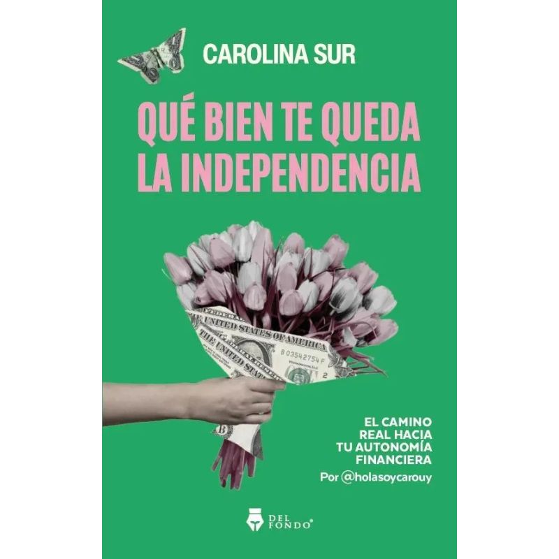 QUE BIEN TE QUEDA LA INDEPENDENCIA (Nuevo)