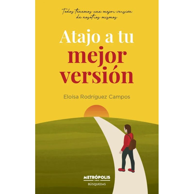 ATAJO A TU MEJOR VERSION (Nuevo)