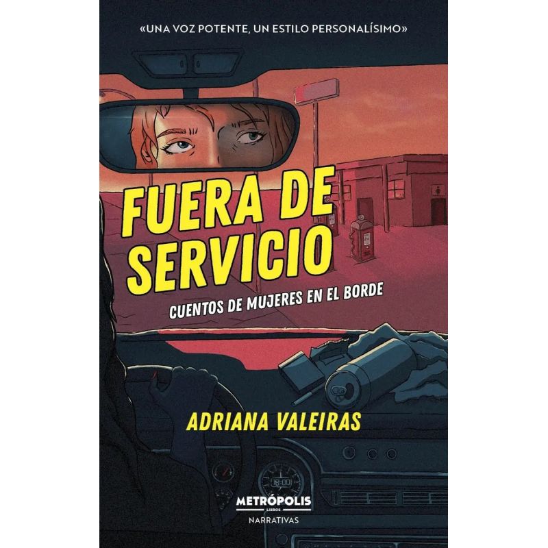 FUERA DE SERVICIO - CUENTOS DE MUJERES EN EL BORDE (Nuevo)