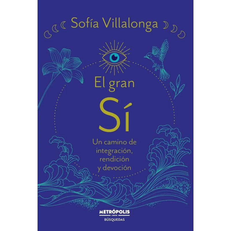 GRAN SI, EL - UN CAMINO DE INTEGRACION, RENDICION Y DEVOCION (Nuevo)