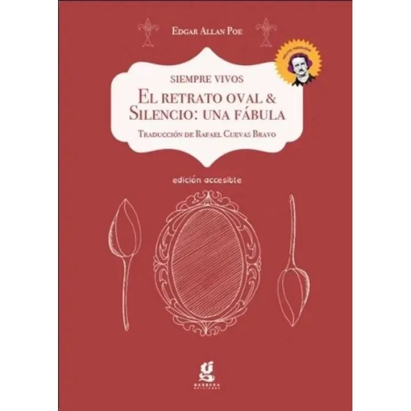 RETRATO OVAL Y SILENCIO, EL - UNA FABULA - TINTA BRAILLE CON AUDIOLIBRO (Nuevo)