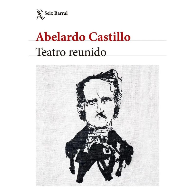 TEATRO REUNIDO - ABELARDO CASTILLO (Nuevo)
