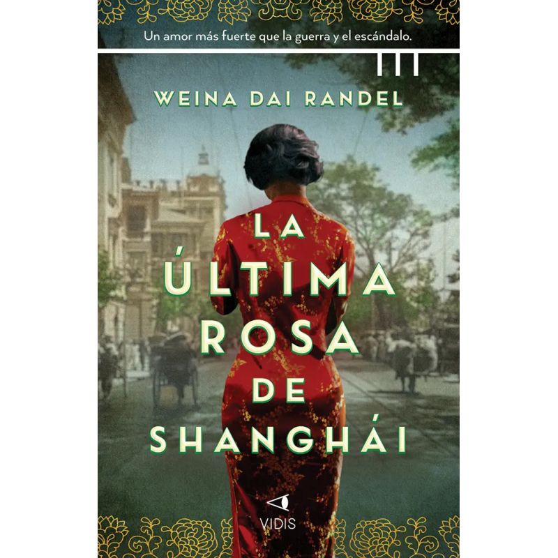 ULTIMA ROSA DE SHANGHAI, LA (Nuevo)
