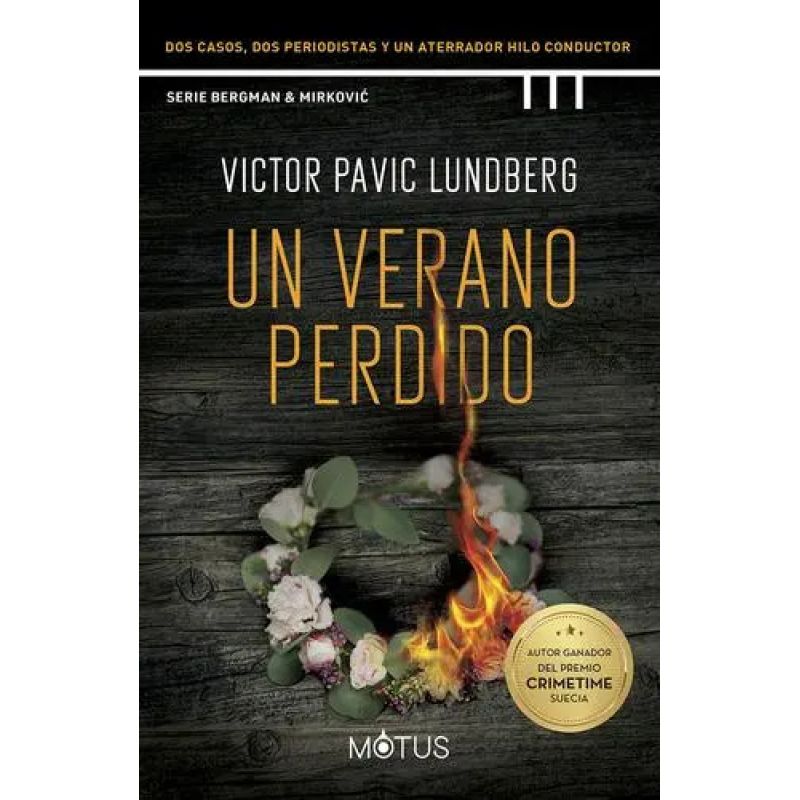 UN VERANO PERDIDO - SERIE BERGMAN &amp; MIRKOVIC (Nuevo)