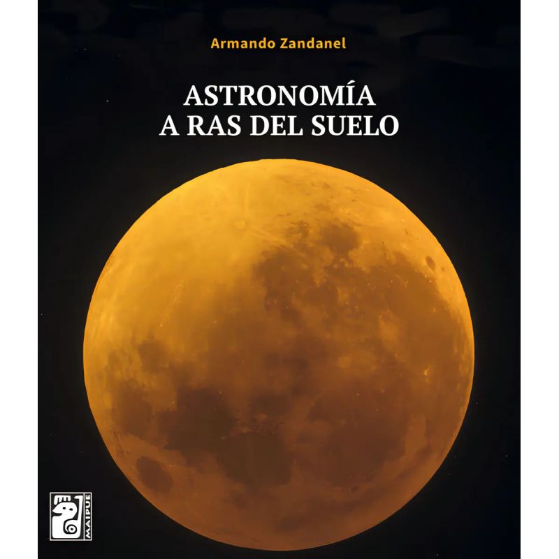 ASTRONOMIA A RAS DEL SUELO (Nuevo)