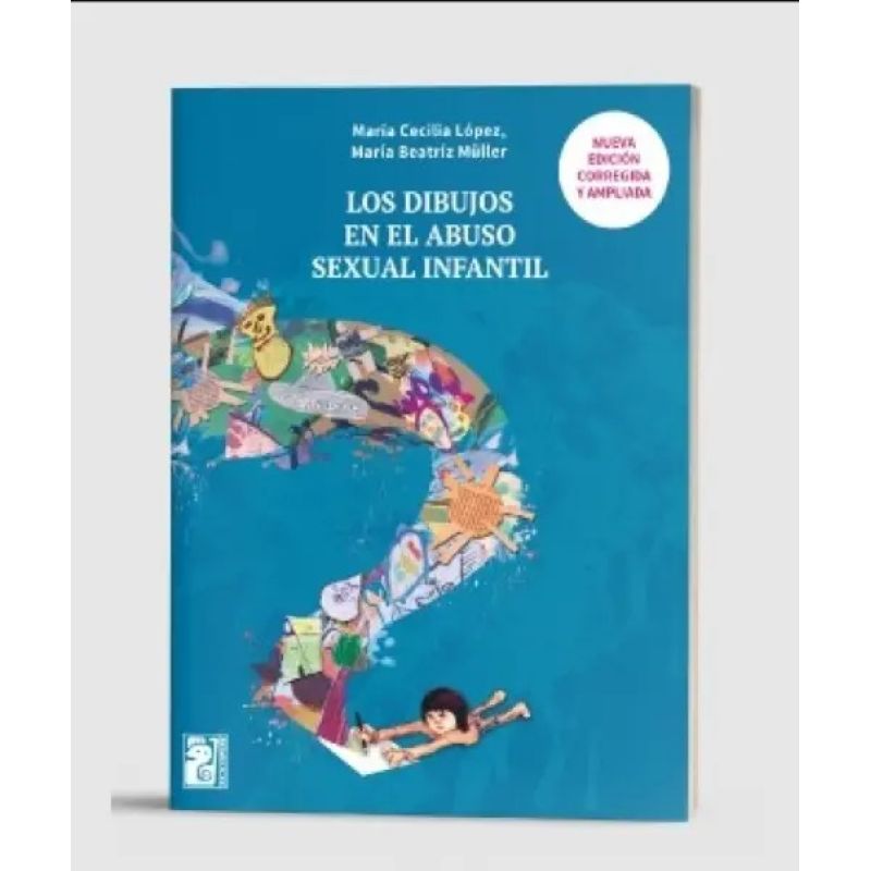 DIBUJOS EN EL ABUSO SEXUAL INFANTIL, LOS 2/ED. AMPLIADA (Nuevo)