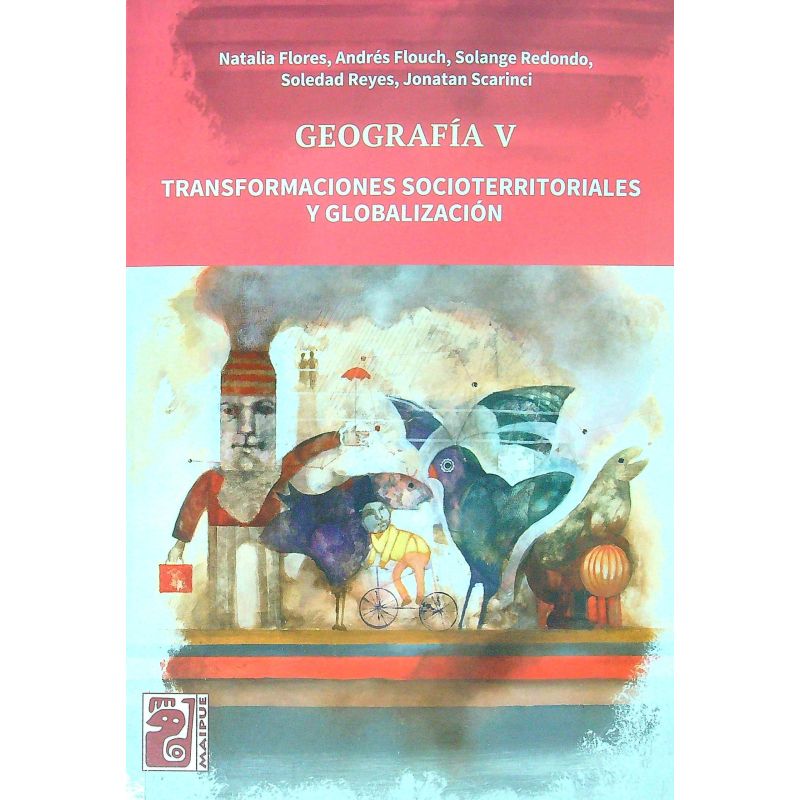 GEOGRAFIA V (5)  - TRANSFORMACIONES SOCIOTERRITORIALES Y GLOBALIZACION (Nuevo)