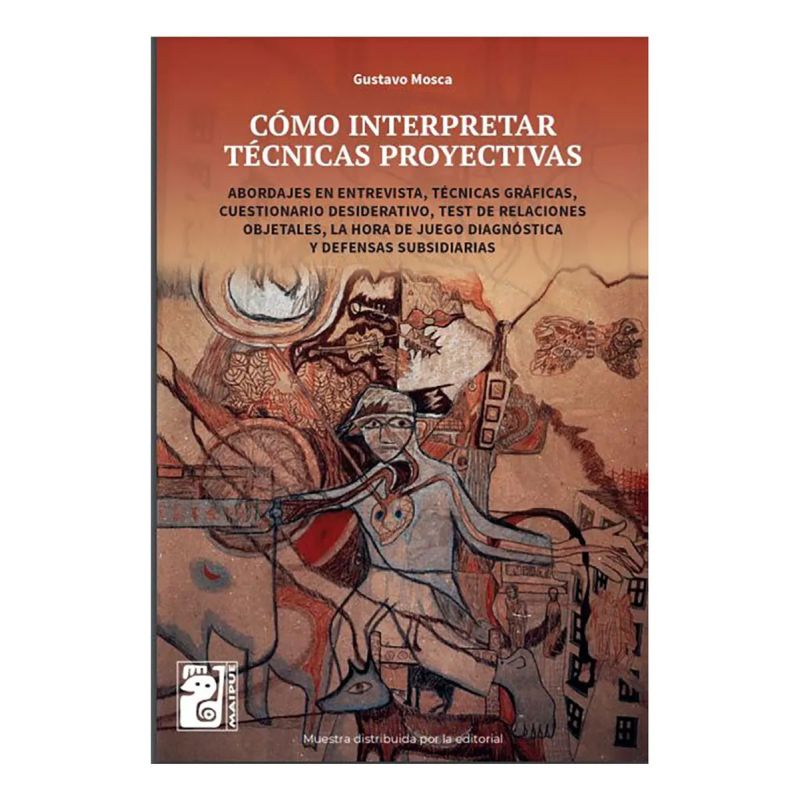 COMO INTERPRETAR LAS TECNICAS PROYECTIVAS (Nuevo)