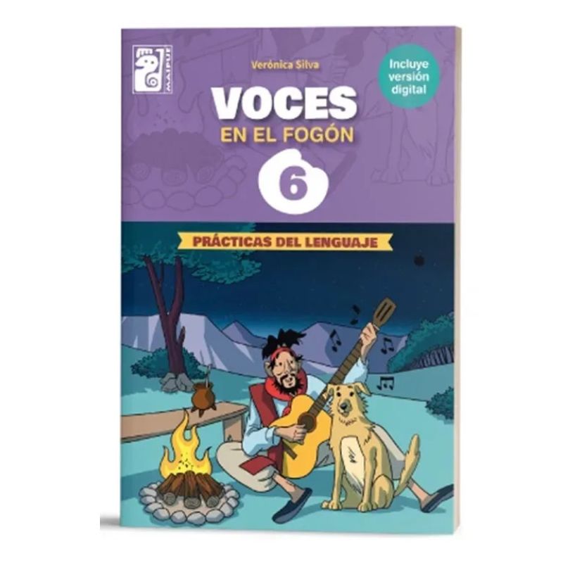 PRACTICAS DEL LENGUAJE 6 - VOCES EN EL FOGON (Nuevo)