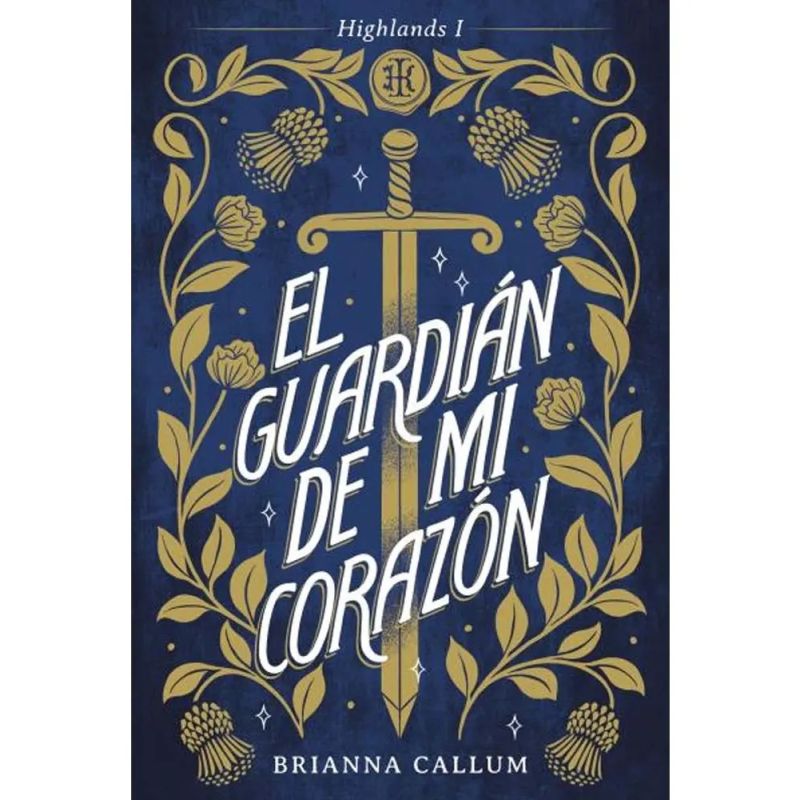 GUARDIAN DE MI CORAZON, EL - HIGHLANDS I (Nuevo)
