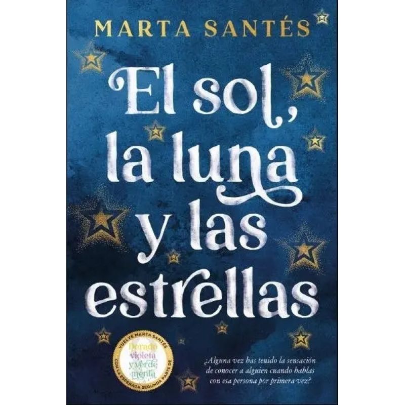 SOL, LA LUNA Y LAS ESTRELLAS, EL (Nuevo)
