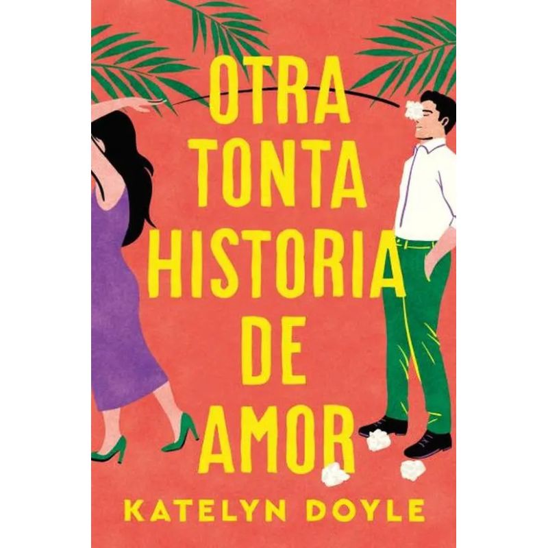 OTRA TONTA HISTORIA DE AMOR (Nuevo)