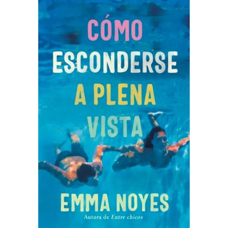 COMO ESCONDERSE A PLENA VISTA (Nuevo)