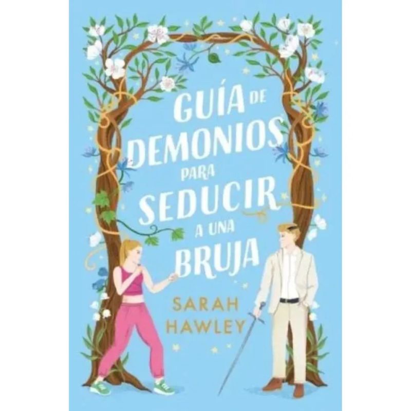 GUIA DE DEMONIOS PARA SEDUCIR A UNA BRUJA (Nuevo)