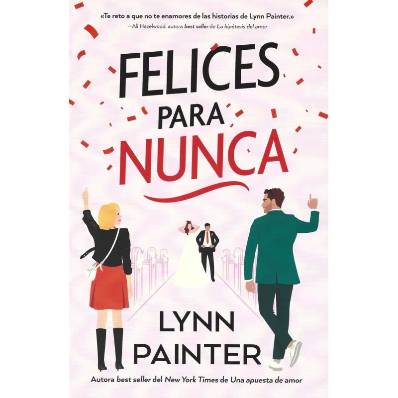 FELICES PARA NUNCA