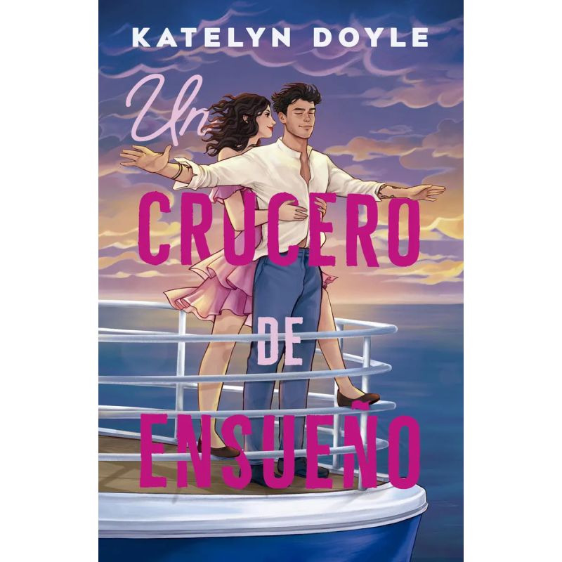 UN CRUCERO DE ENSUEÑO (Nuevo)